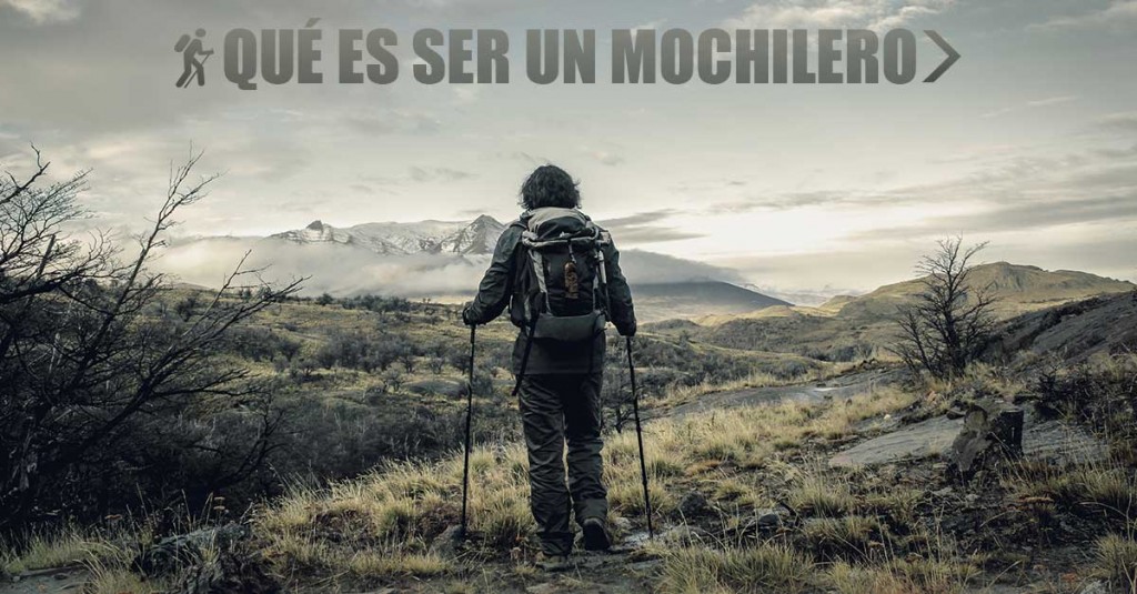 Que es ser un mochilero